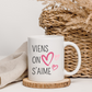 Viens on s'aime - Mug