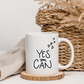 Yes you can - Mug